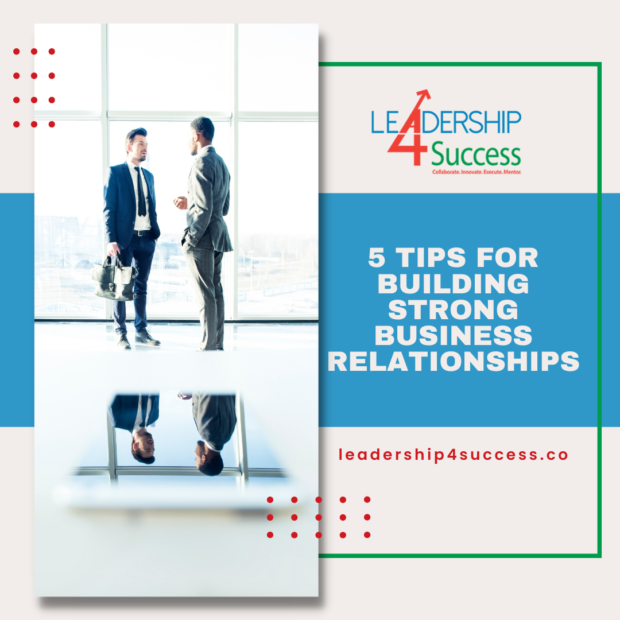 5 Tips for Building Strong Business Relationships