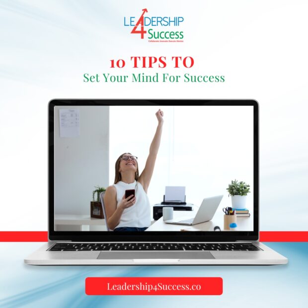 10 Tips to Set Your Mind for Success