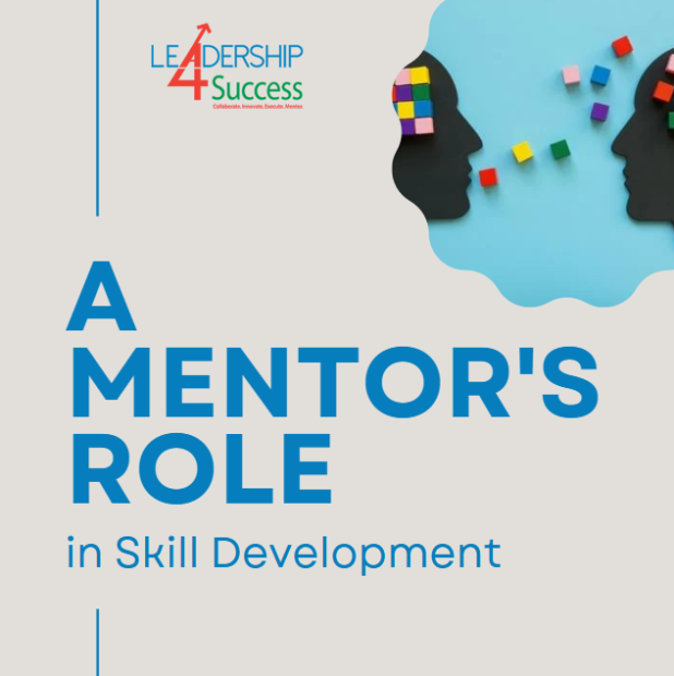 A Mentor’s Role in Skill Development