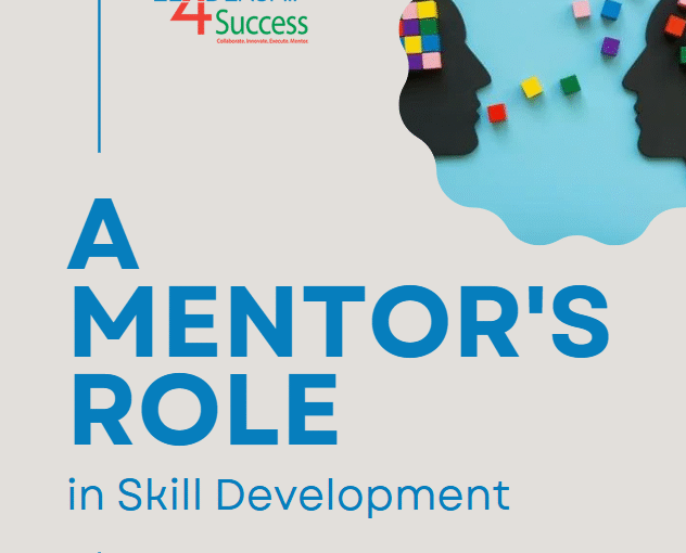 A Mentor’s Role in Skill Development
